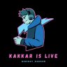 Kakkar is Live